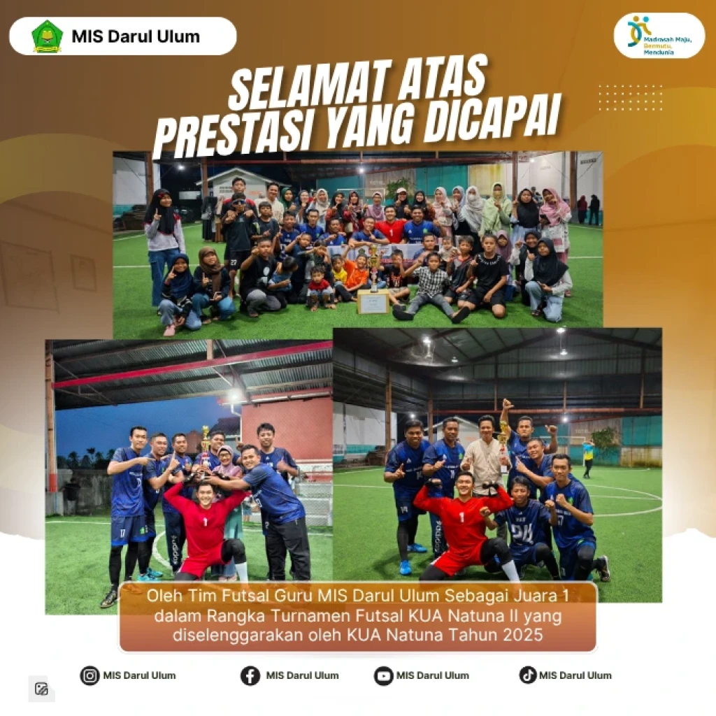 TIM Futsal Guru MIS Darul Raih Prestasi Juara 1 Lomba Futsal 